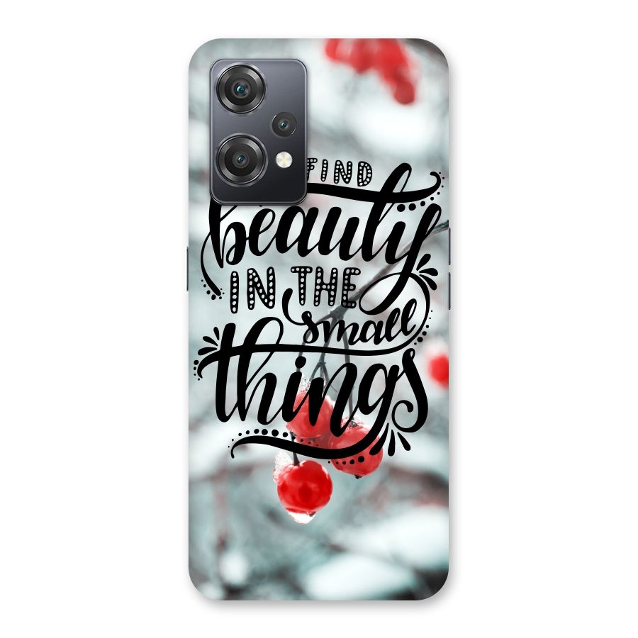 Beauty in Small Things Back Case for OnePlus Nord CE 2 Lite 5G