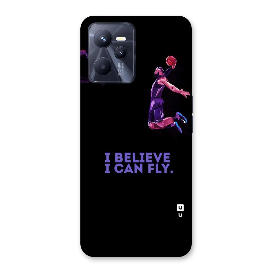 Believe And Fly Back Case for Realme C35