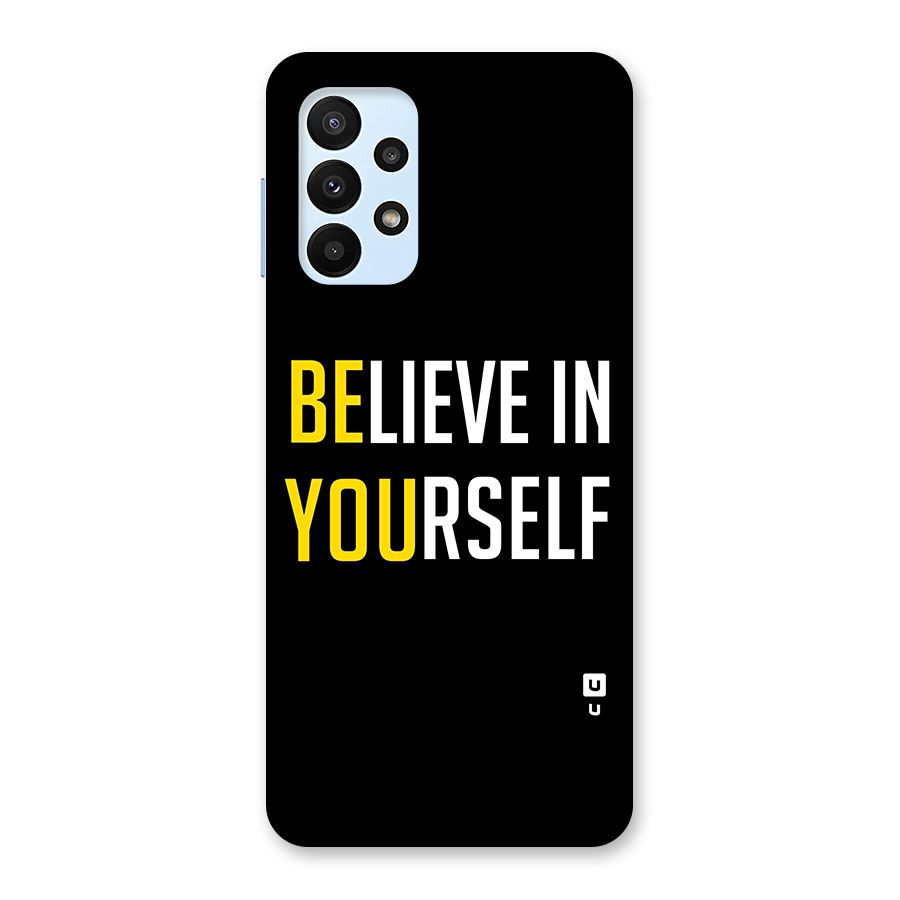 Believe In Yourself Black Back Case for Galaxy A23