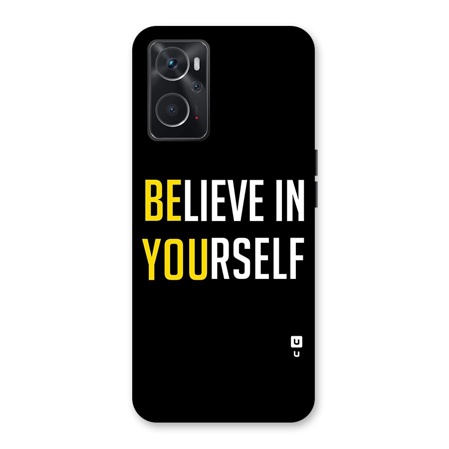 Believe In Yourself Black Back Case for Oppo K10 4G