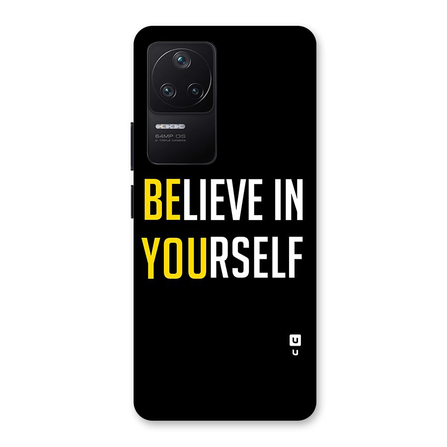 Believe In Yourself Black Back Case for Poco F4 5G