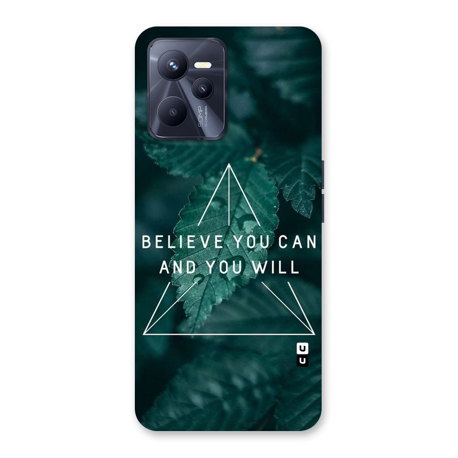 Believe You Can Motivation Back Case for Realme C35