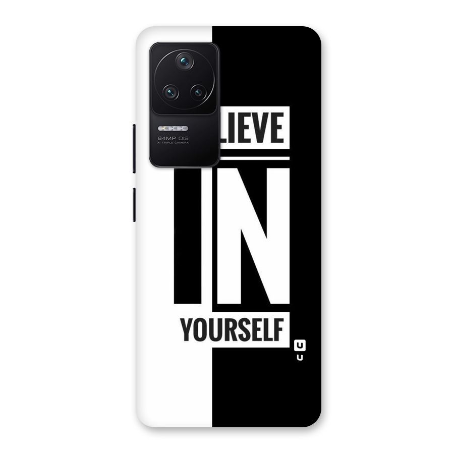 Believe Yourself Black Back Case for Poco F4 5G