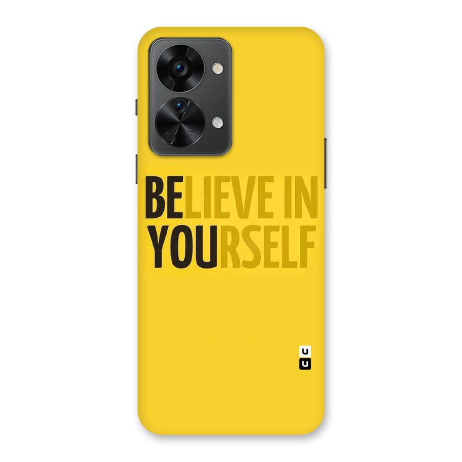 Believe Yourself Yellow Back Case for OnePlus Nord 2T