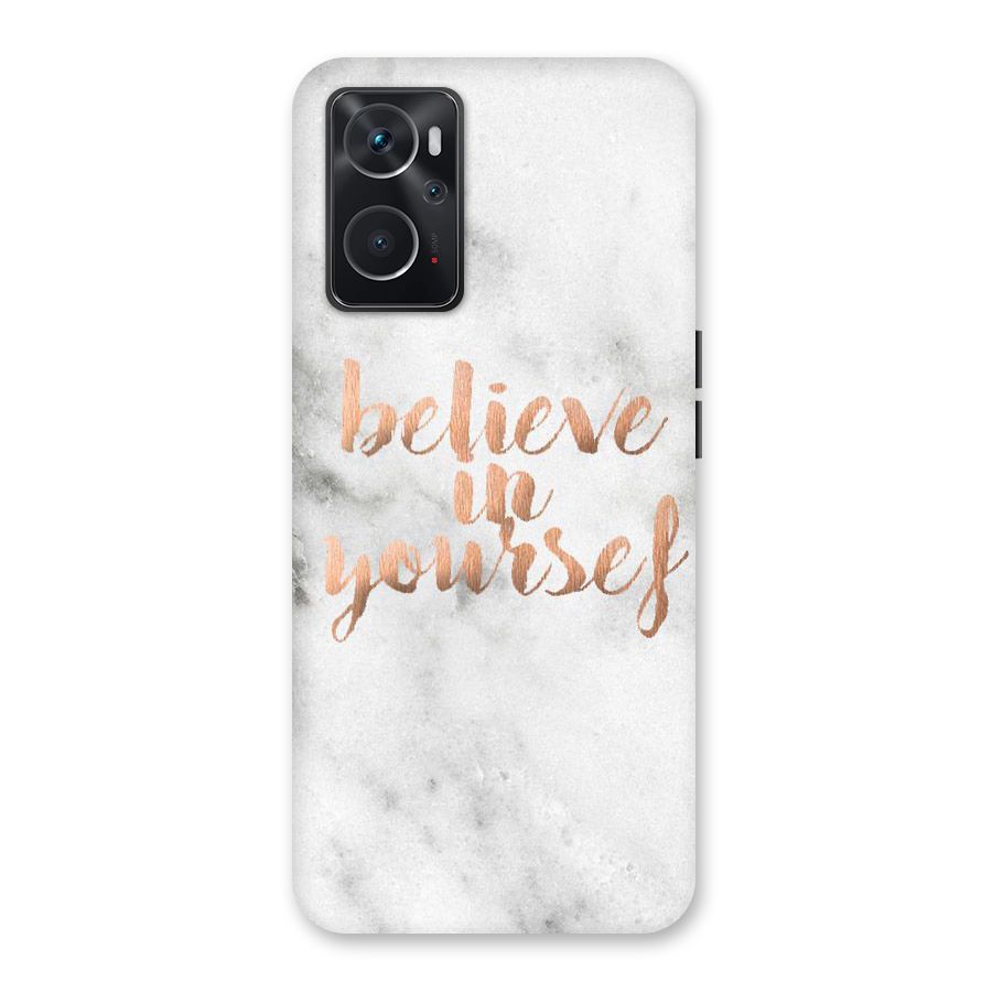 Believe in Yourself Back Case for Oppo K10 4G