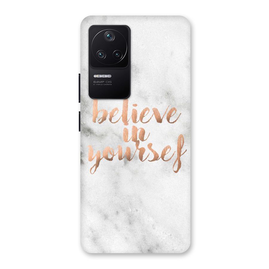 Believe in Yourself Back Case for Poco F4 5G