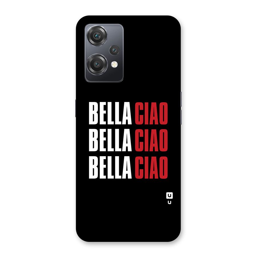 Bella Ciao Bella Ciao Bella Ciao Back Case for OnePlus Nord CE 2 Lite 5G