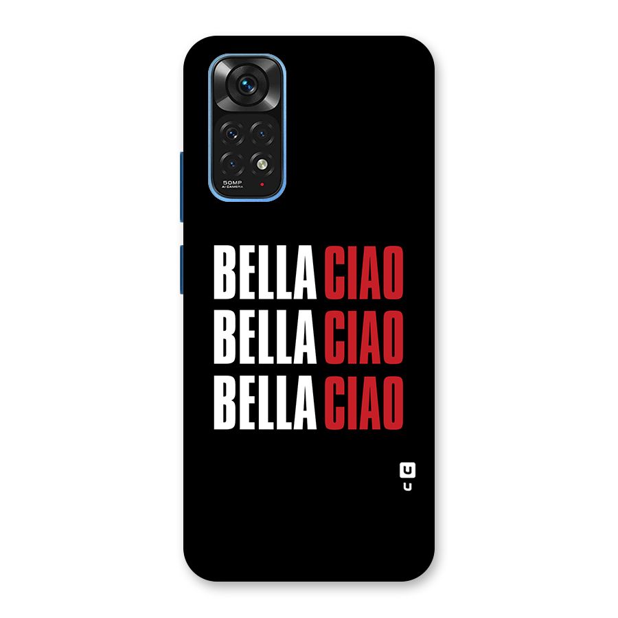 Bella Ciao Bella Ciao Bella Ciao Back Case for Redmi Note 11S