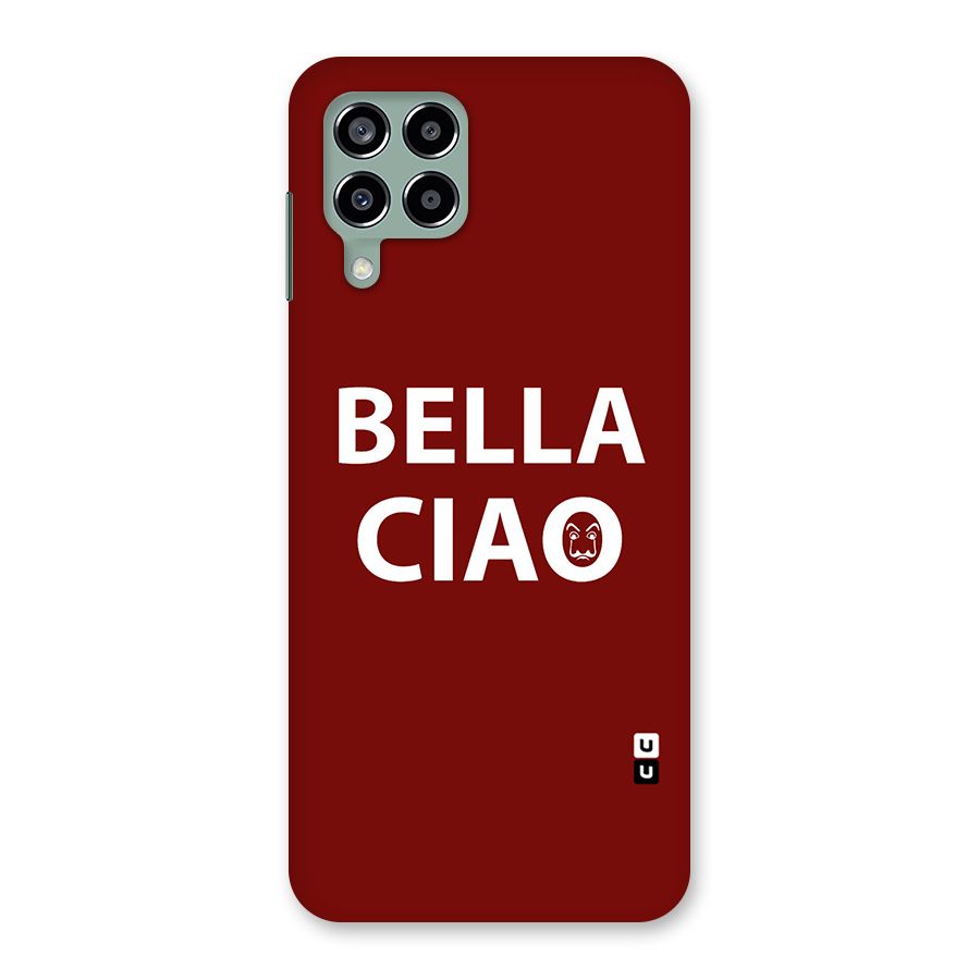 Bella Ciao Typography Art Back Case for Galaxy M33