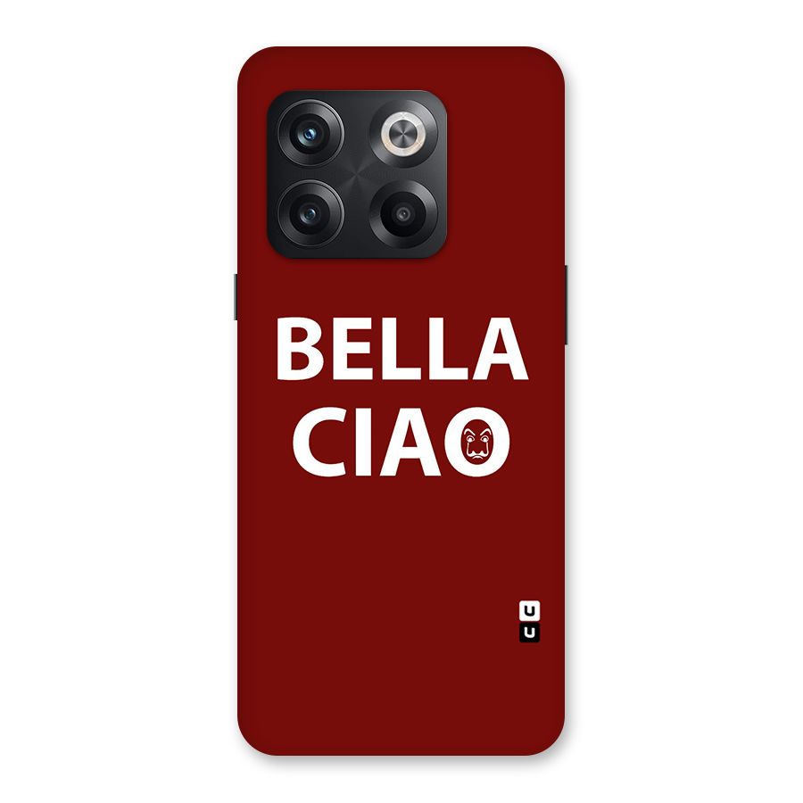 Bella Ciao Typography Art Back Case for OnePlus 10T