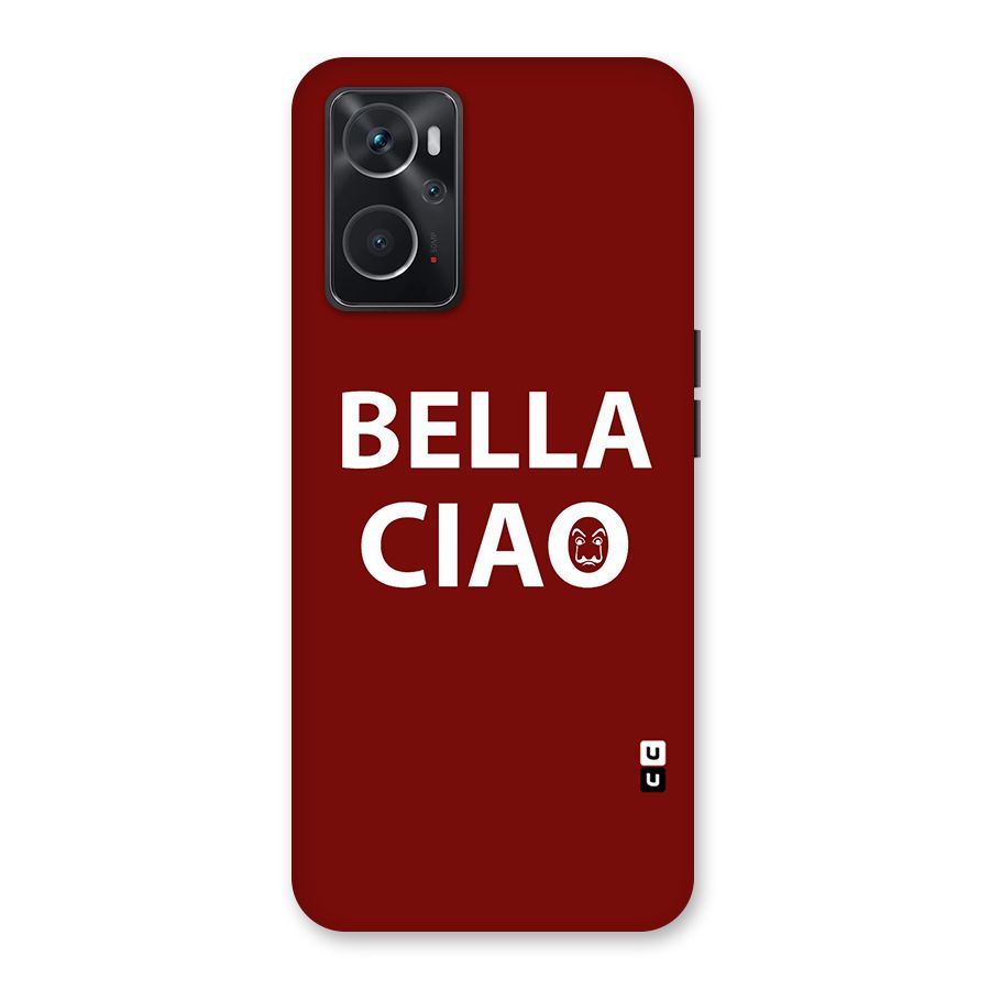 Bella Ciao Typography Art Back Case for Oppo K10 4G