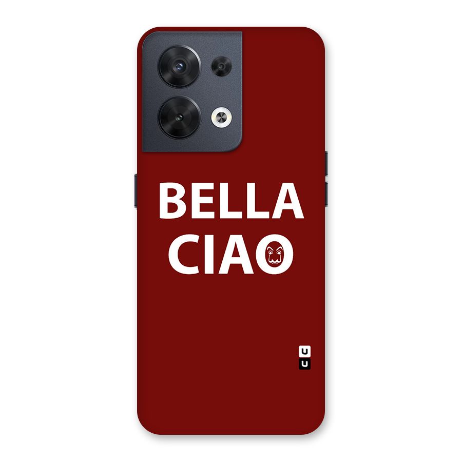 Bella Ciao Typography Art Back Case for Oppo Reno8 5G