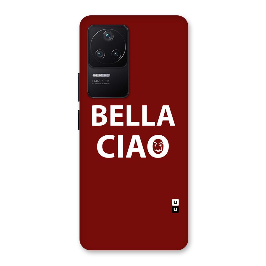 Bella Ciao Typography Art Back Case for Poco F4 5G
