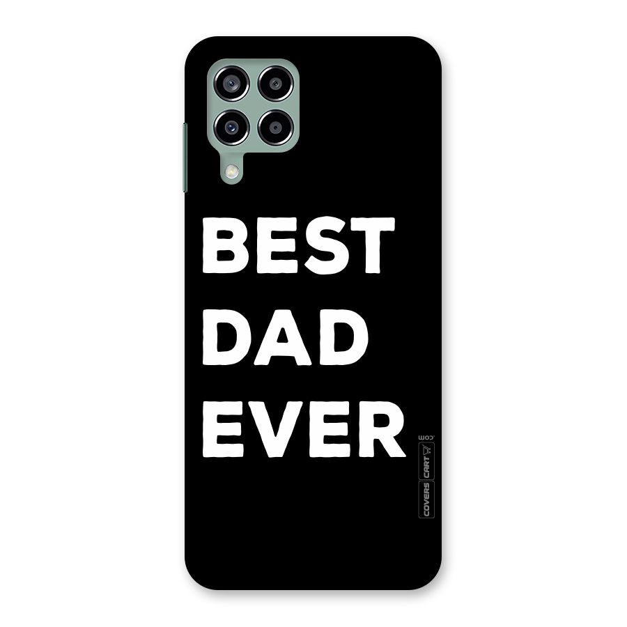 Best Dad Ever Back Case for Galaxy M33