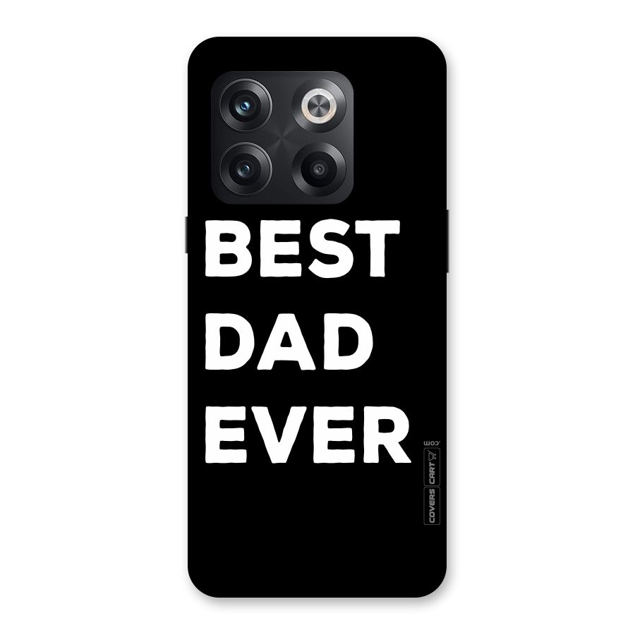 Best Dad Ever Back Case for OnePlus 10T