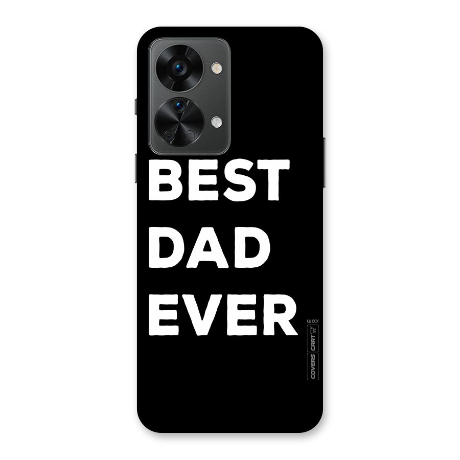 Best Dad Ever Back Case for OnePlus Nord 2T