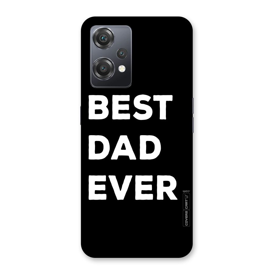 Best Dad Ever Back Case for OnePlus Nord CE 2 Lite 5G