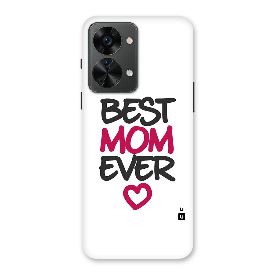 Best Mom Ever Back Case for OnePlus Nord 2T