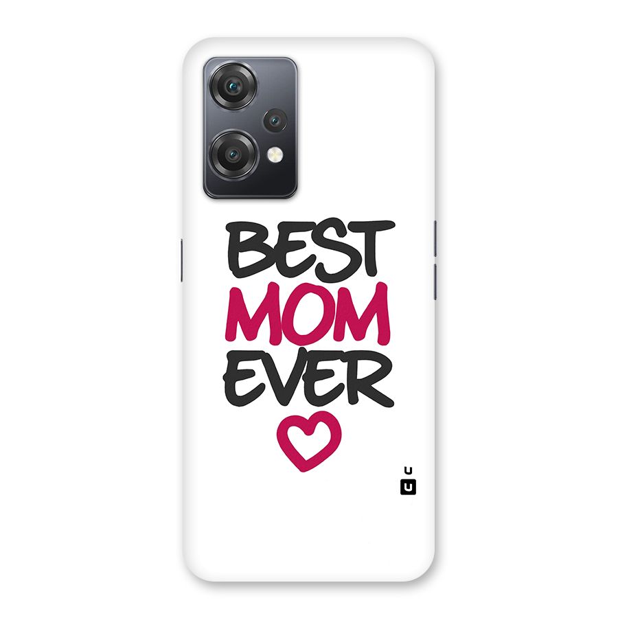Best Mom Ever Back Case for OnePlus Nord CE 2 Lite 5G