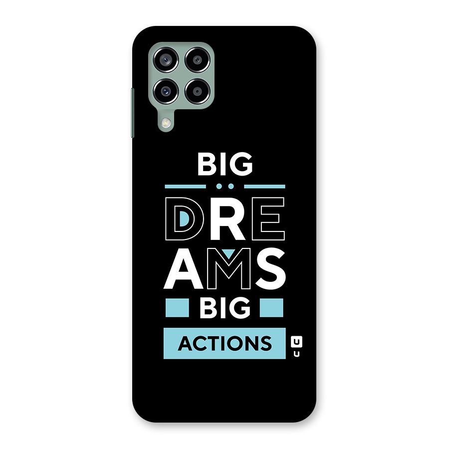 Big Dreams Big Actions Back Case for Galaxy M33