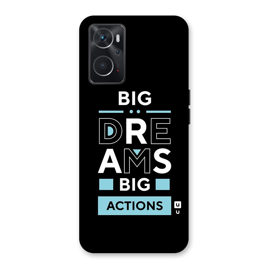 Big Dreams Big Actions Back Case for Oppo K10 4G