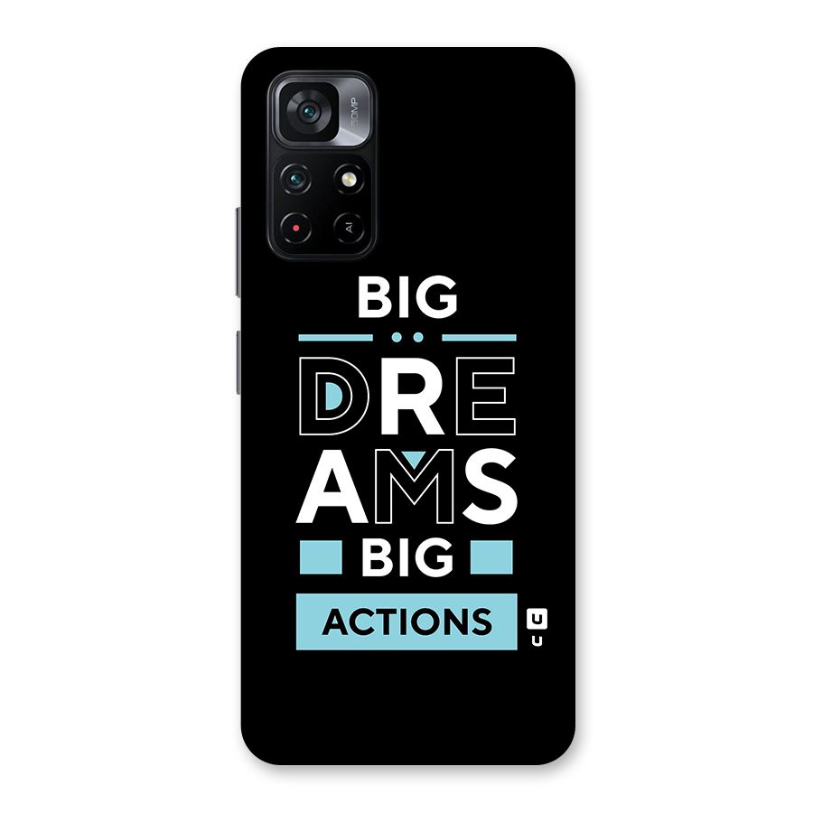 Big Dreams Big Actions Back Case for Poco M4 Pro 5G