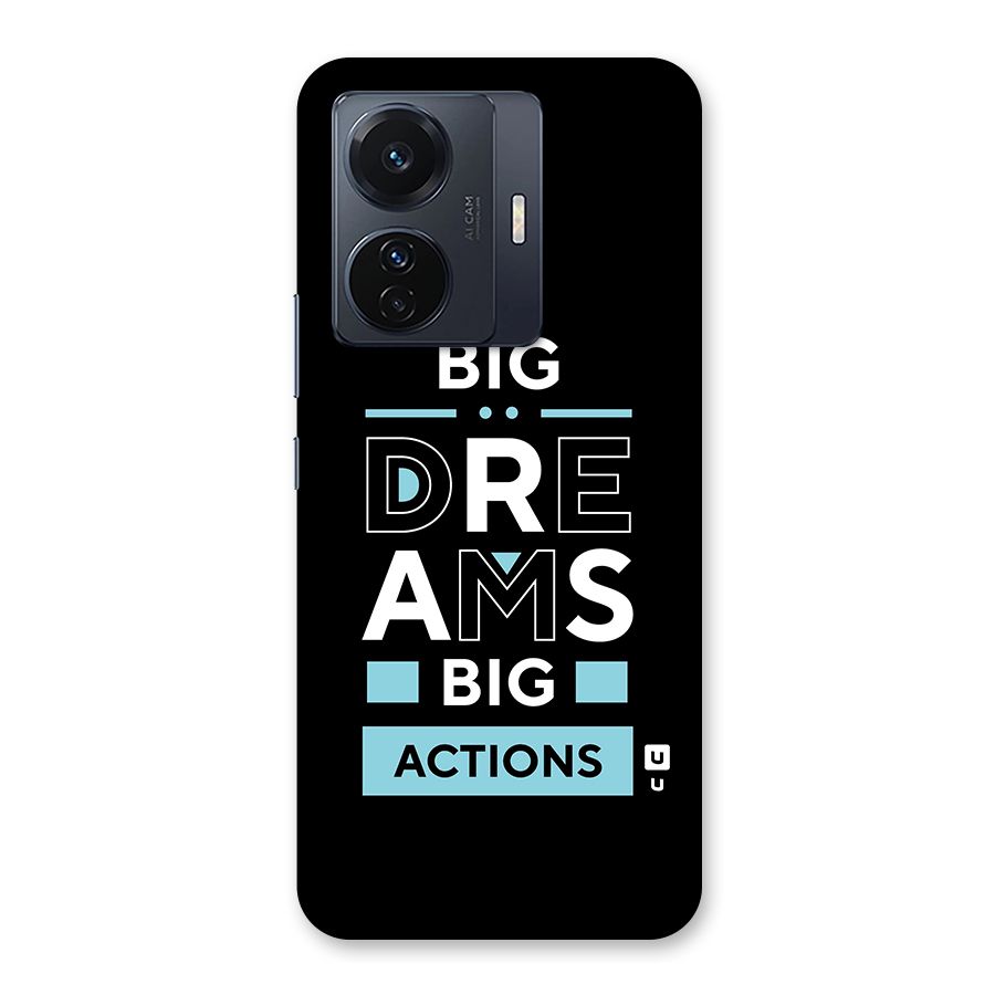Big Dreams Big Actions Back Case for Vivo T1 Pro