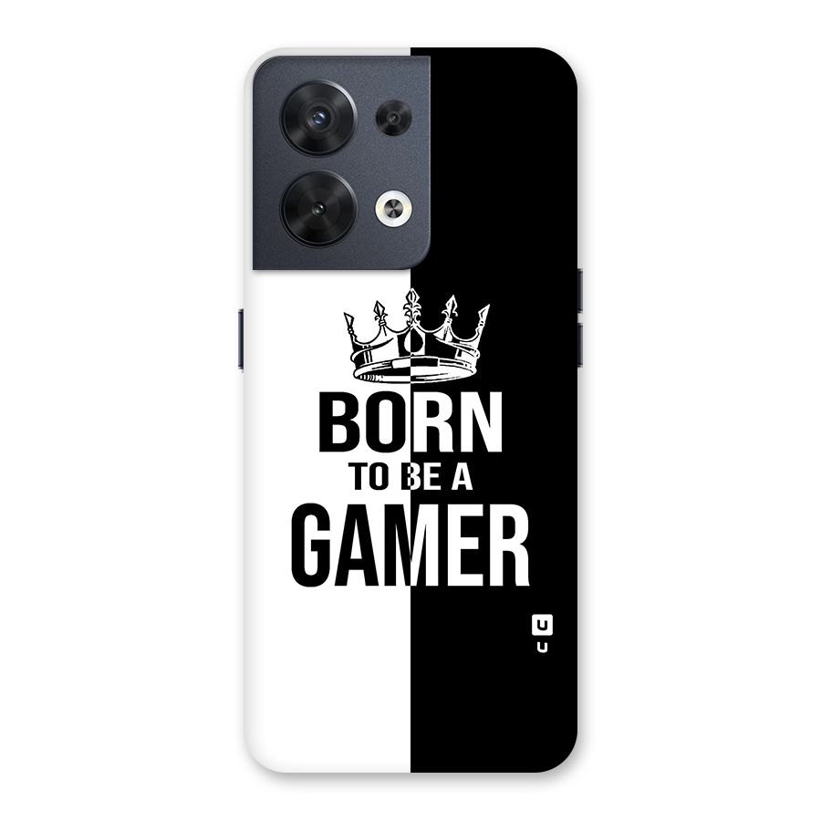 Born To Be Gamer Back Case for Oppo Reno8 5G