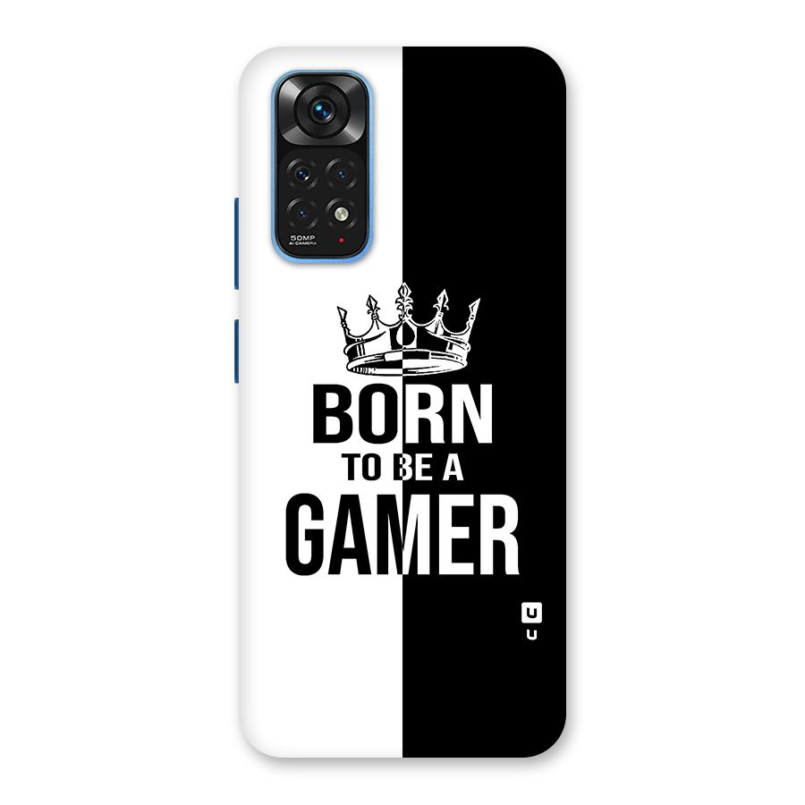Born To Be Gamer Back Case for Redmi Note 11S