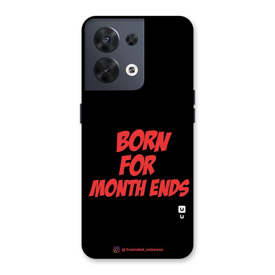 Born for Month Ends Black Back Case for Oppo Reno8 5G