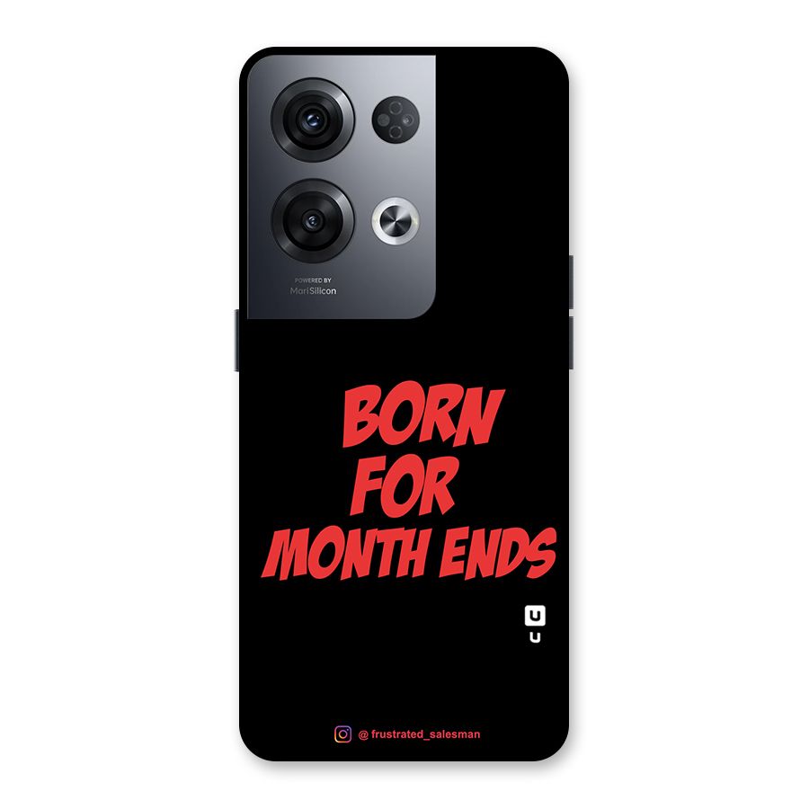 Born for Month Ends Black Back Case for Oppo Reno8 Pro 5G