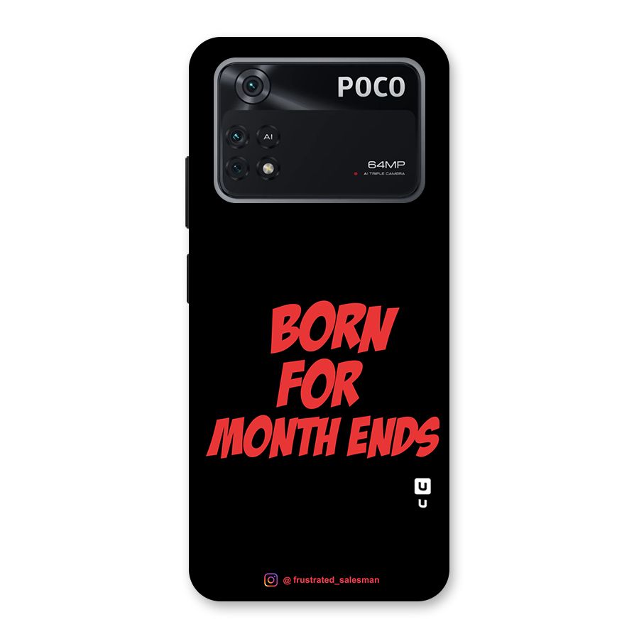 Born for Month Ends Black Back Case for Poco M4 Pro 4G