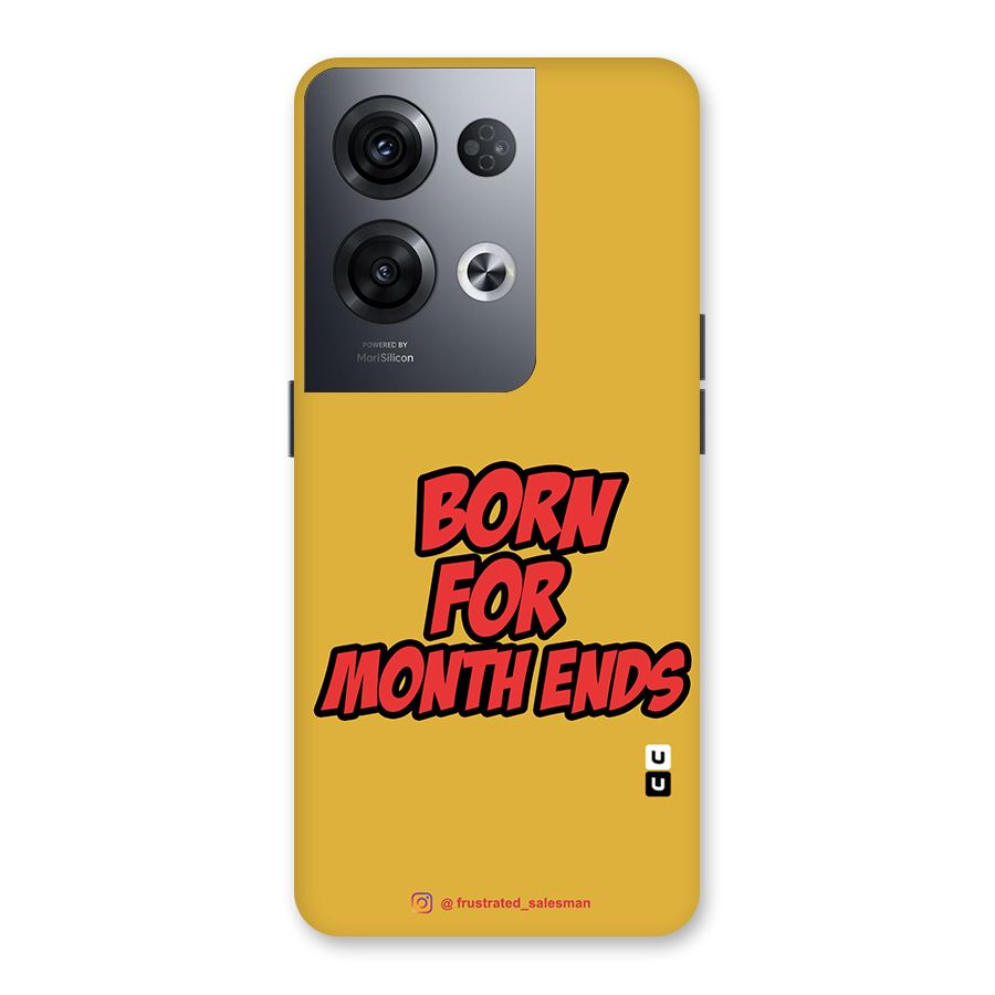 Born for Month Ends Mustard Yellow Back Case for Oppo Reno8 Pro 5G