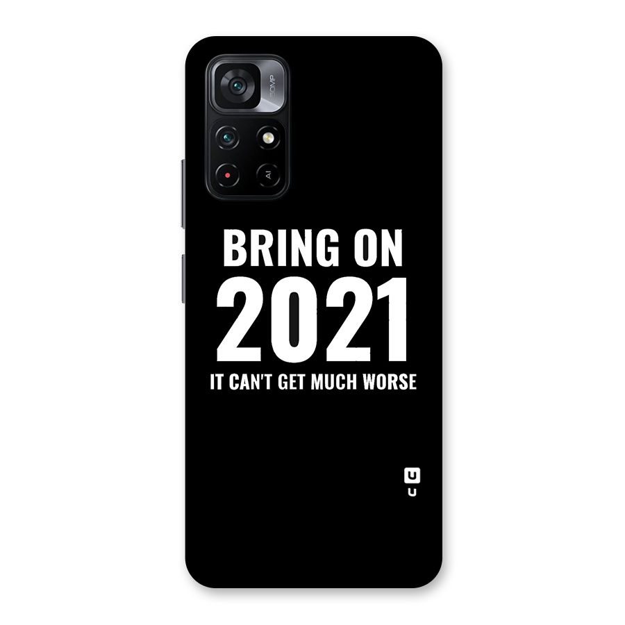 Bring On 2021 Back Case for Poco M4 Pro 5G