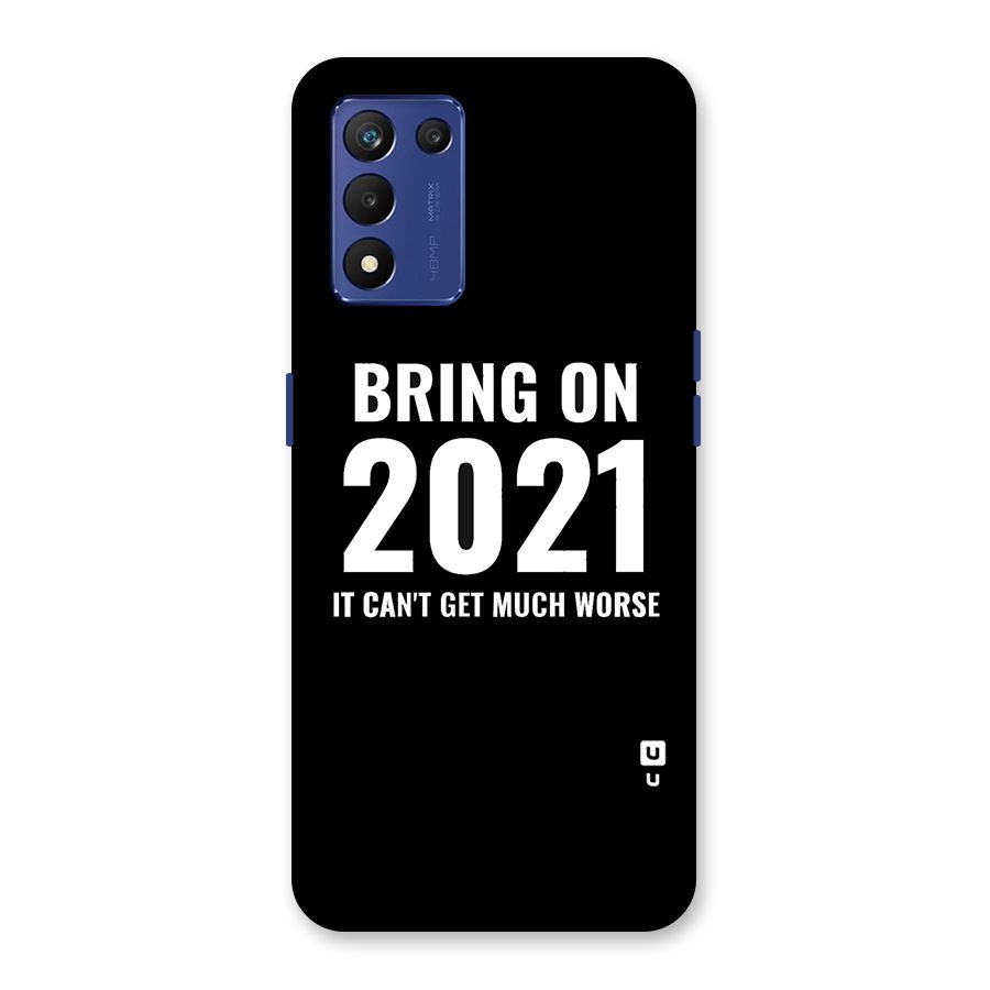 Bring On 2021 Back Case for Realme 9 5G Speed