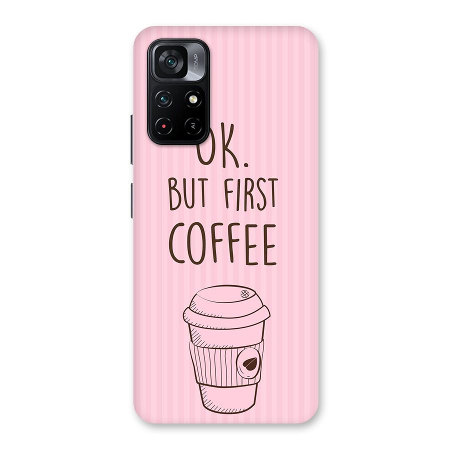 But First Coffee (Pink) Back Case for Poco M4 Pro 5G