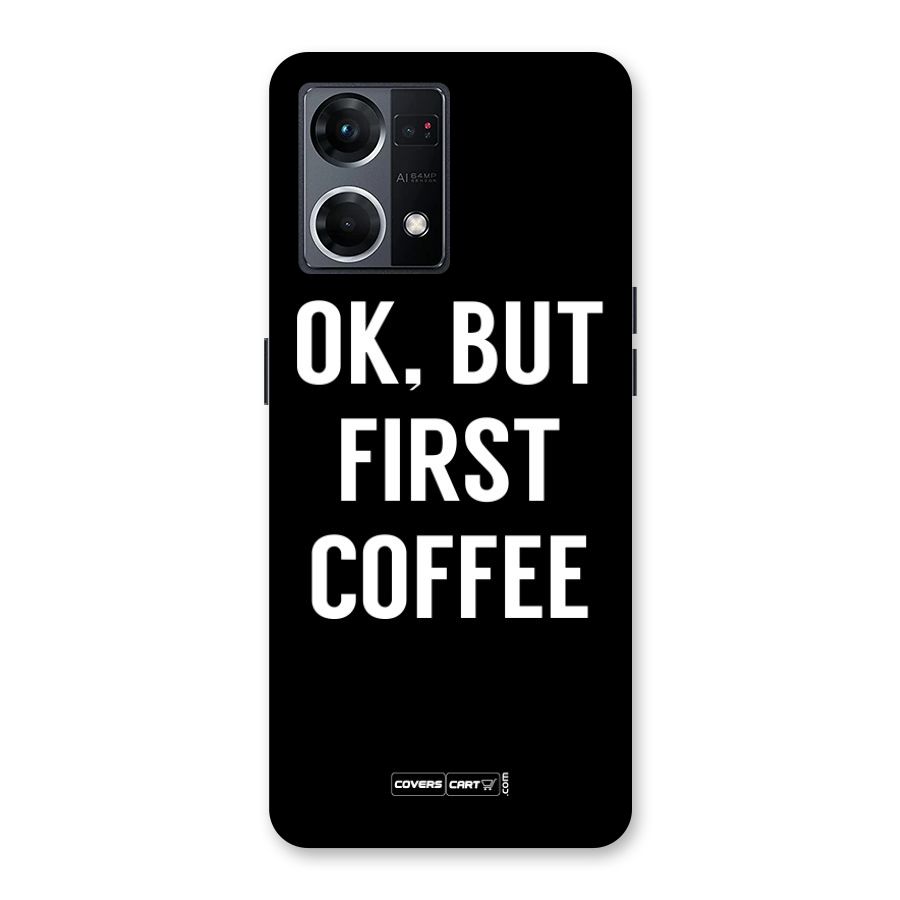But First Coffee Glass Back Case for Oppo F21 Pro 5G