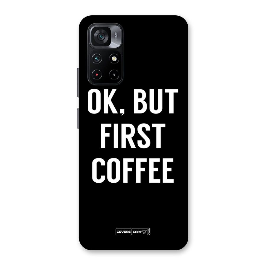 But First Coffee Back Case for Poco M4 Pro 5G