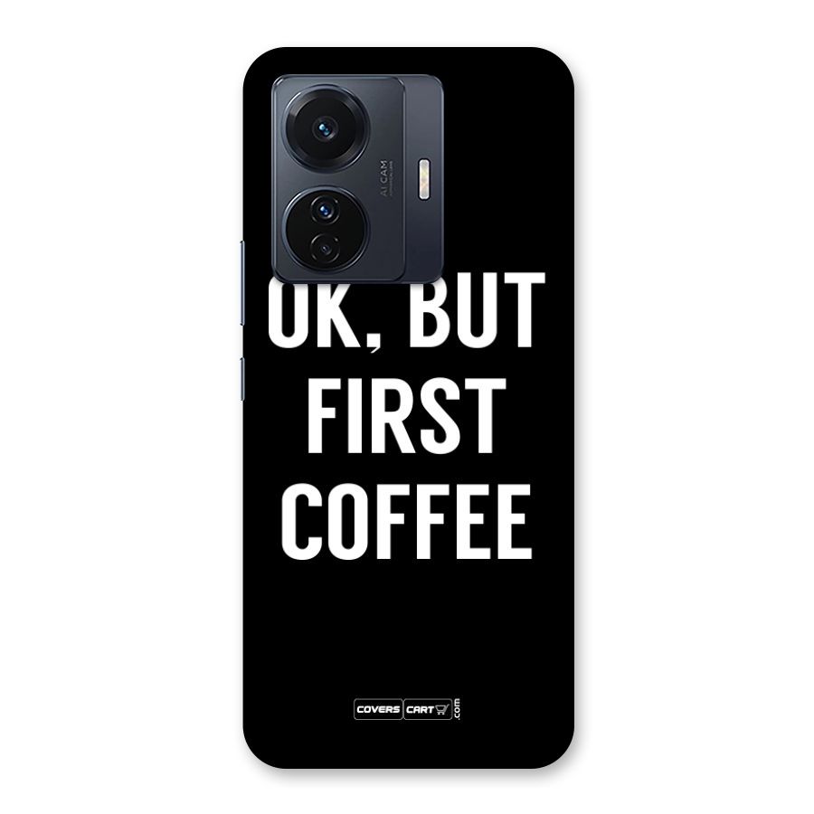 But First Coffee Back Case for Vivo T1 Pro