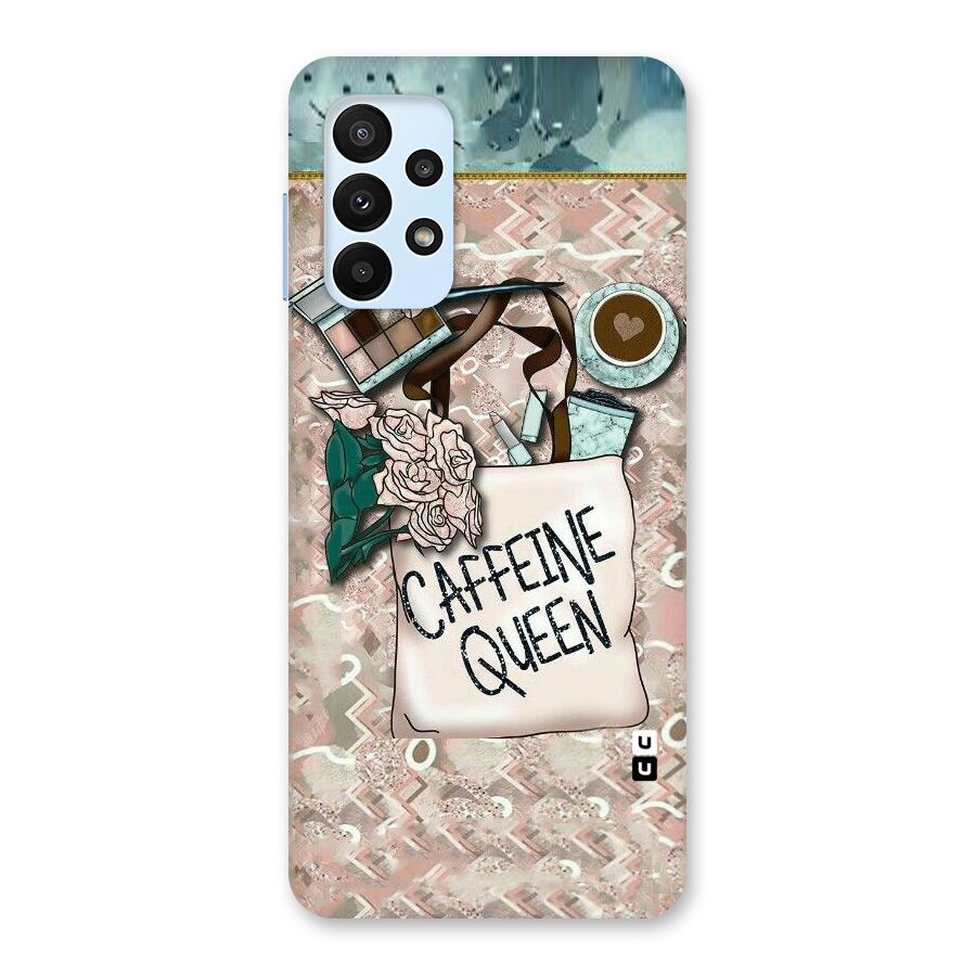 Caffeine Queen Back Case for Galaxy A23