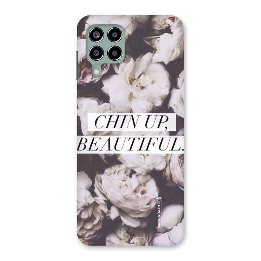 Chin Up Beautiful Back Case for Galaxy M33