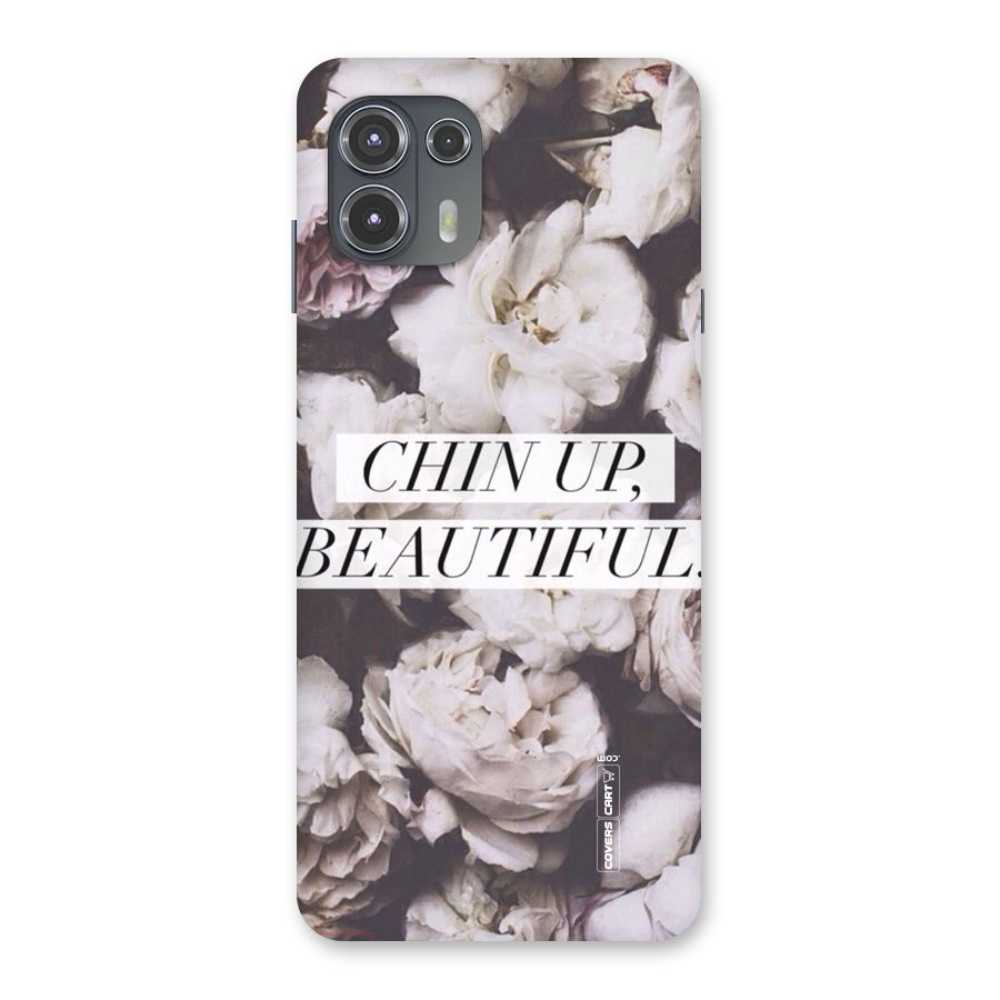 Chin Up Beautiful Back Case for Motorola Edge 20 Fusion