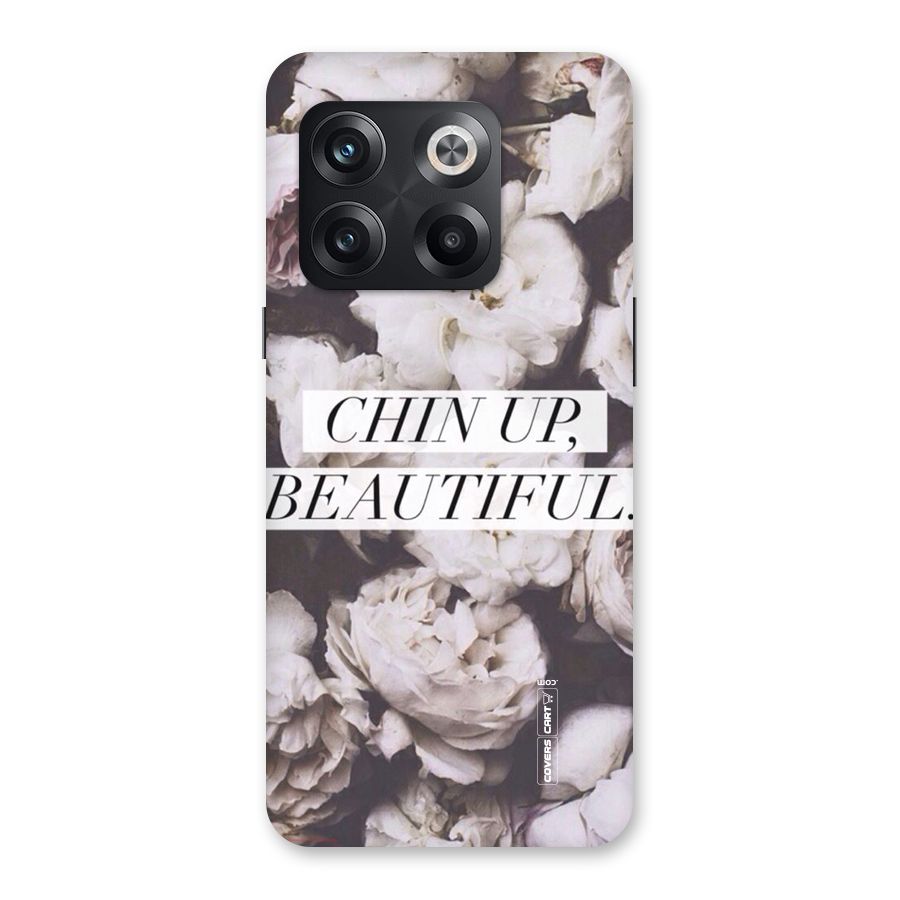 Chin Up Beautiful Back Case for OnePlus 10T