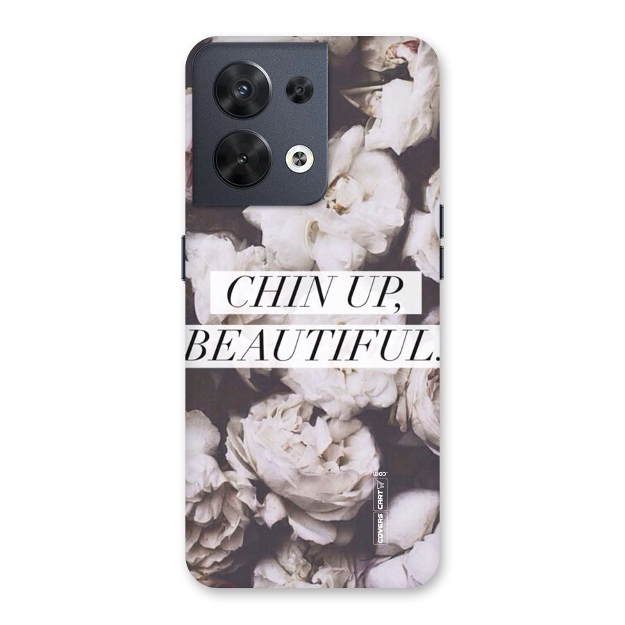 Chin Up Beautiful Back Case for Oppo Reno8 5G