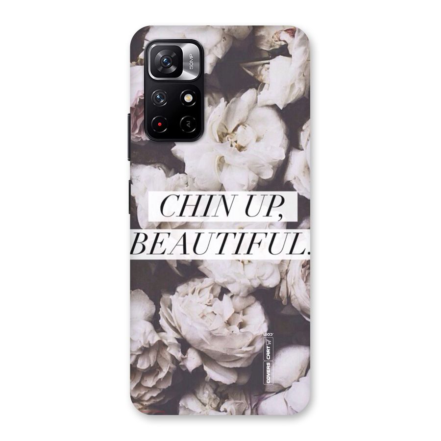 Chin Up Beautiful Back Case for Redmi Note 11T 5G