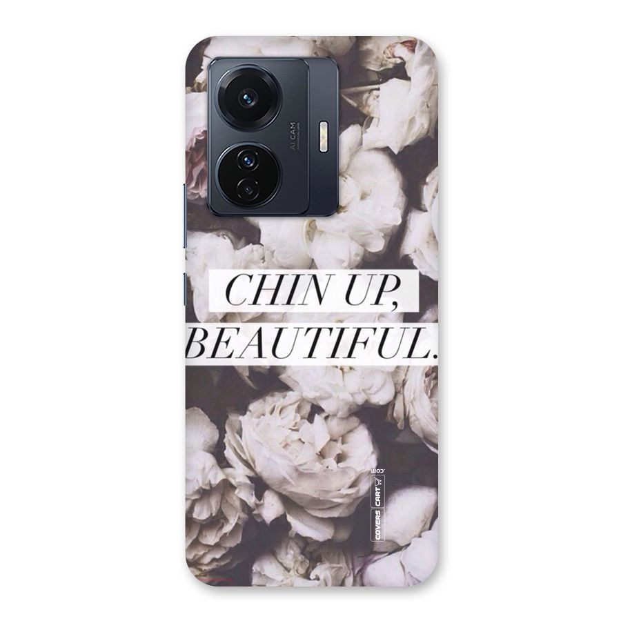Chin Up Beautiful Back Case for Vivo T1 Pro