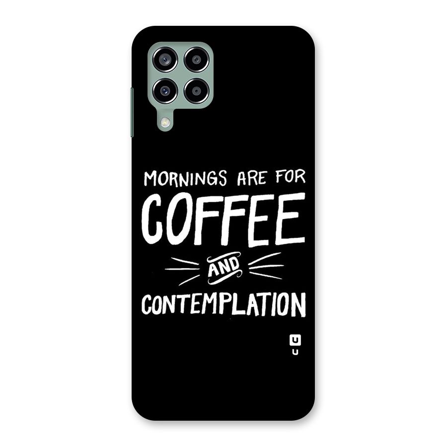 Coffee And Contemplation Back Case for Galaxy M33