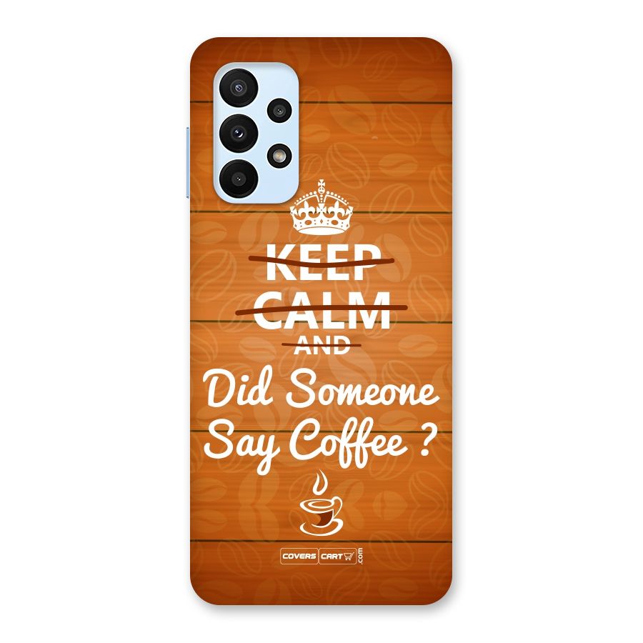 Coffee Ardour Back Case for Galaxy A23