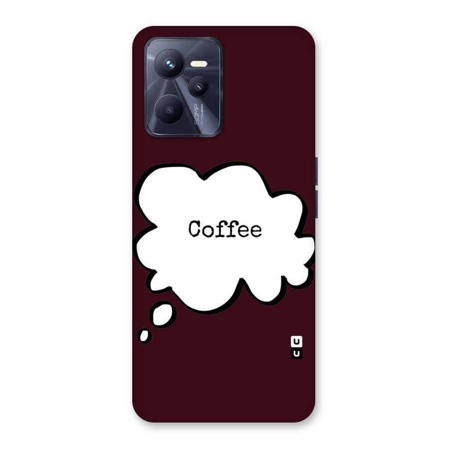 Coffee Bubble Back Case for Realme C35