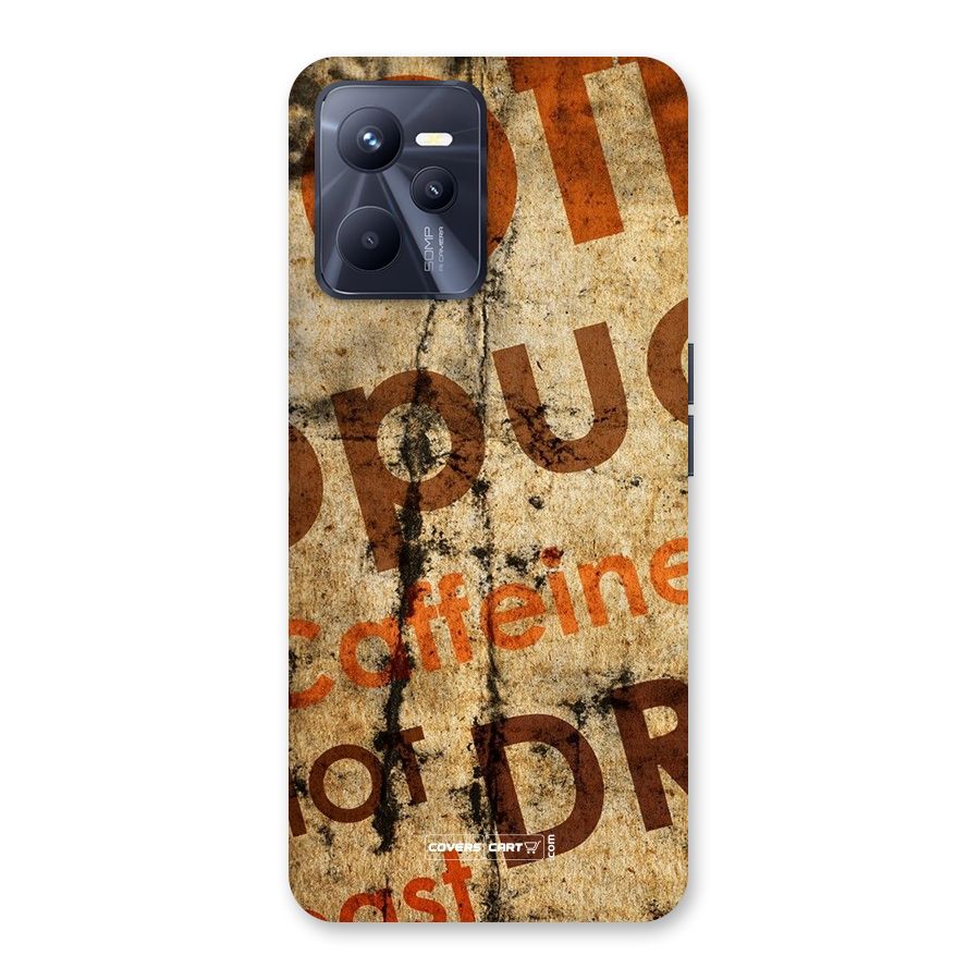 Coffee Caffeine Back Case for Realme C35